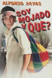 Soy Mojado Y Que