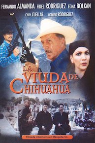 La Viuda De Chihuahua