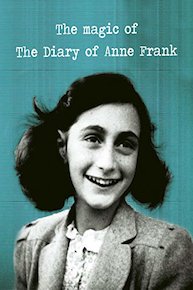 The Magic of the Diary of Anne Frank