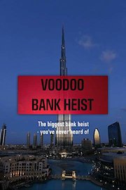 Voodoo Bank Heist
