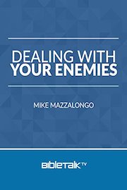 Dealing with your Enemies