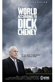 The World According To Dick Cheney