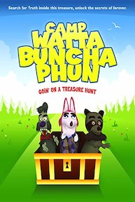 Camp Wattabunchaphun: Goin' on a Treasure Hunt