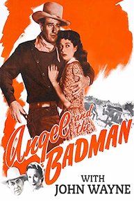 Angel and the Badman with John Wayne