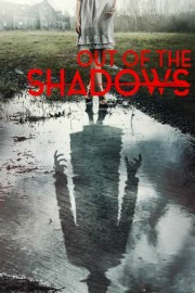 Out of the Shadows