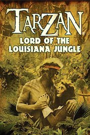 Tarzan: Lord of the Louisiana Jungle