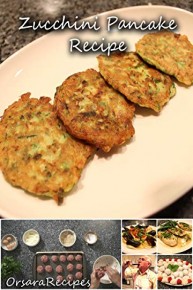 Zucchini Pancake Recipe