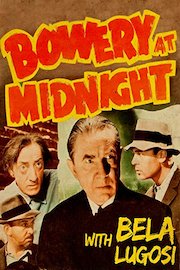 Bowery At Midnight with Bela Lugosi