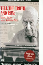 Tell the Truth and Run: George Seldes and the American Press