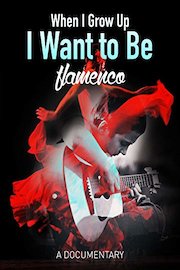 When I Grow Up, I Want to Be Flamenco