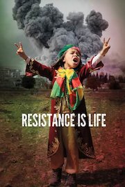 Resistance Is Life