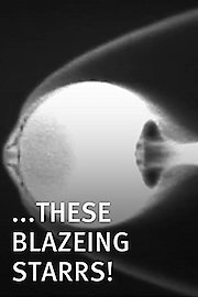 ...These Blazeing Starrs!
