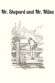 Mr. Shepard and Mr. Milne