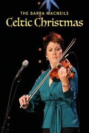 The Barra MacNeils Celtic Christmas