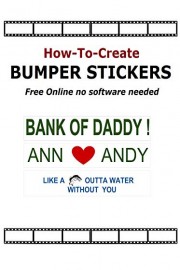 How-To Create Bumper Stickers Online!