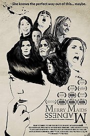 The Merry Maids of Madness
