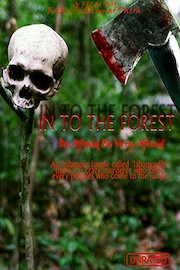 In The Forest Maniac Killer Mystery - Unrated Short Version