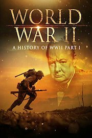 World War II: A History of WWII Part 1