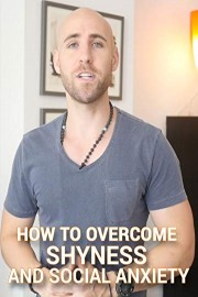 How To Overcome Shyness And Social Anxiety