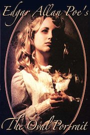 Edgar Allan Poe's The Oval Portrait