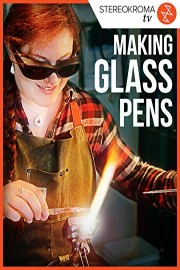 Making Glass Pens