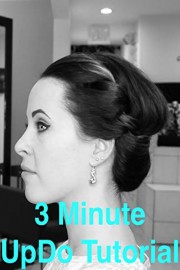 3 Minute UpDo Tutorial