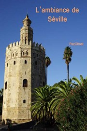 L'ambiance de Seville