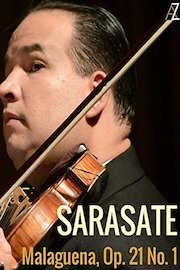 Sarasate: Malaguena, Op. 21 No. 1