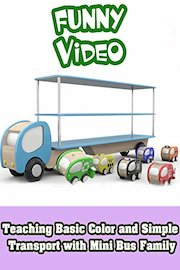 Teaching Basic Color and Simple Transport with Mini bus Family