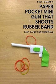 How to Make a Paper Pocket Mini Gun that Shoots Rubber band - Easy Paper Gun Tutorials