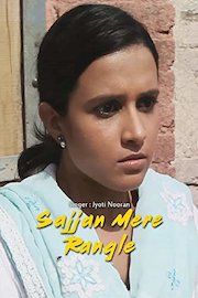 Sajjan Mere Rangle