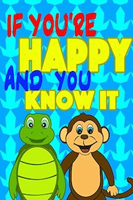 If You're Happy and You Know It