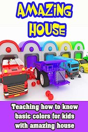 Teaching how to know basic colors for kids with amazing house