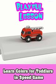 Learn Colors for Toddlers in Speed Game - Playful Lesson