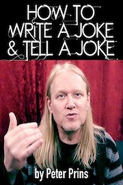 How To Write A Joke & Tell A Joke by Peter Prins