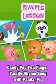 Candy Pop Fun Finger Family Rhyme Song with Panda, Pig