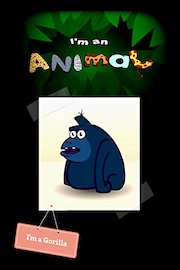 I'm an Animal - I'm a Gorilla