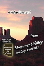 A Video Postcard - From Monument Valley and Canyon de Chelly