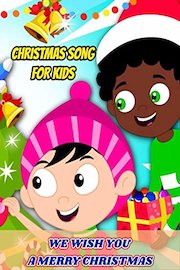 We Wish You A Merry Christmas - Christmas Song for Kids