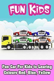 Fun Car For Kids to Learing Colours Red, Blue, Yellow