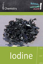 Iodine - School Movie on Chemistry
