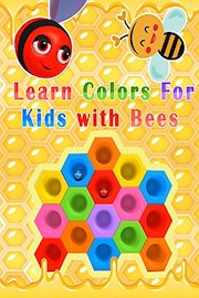 Learn Colors For Kids with Bees