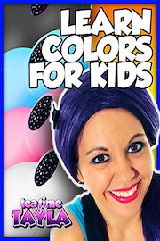 Learn Colors for Kids on Tea Time with Tayla
