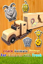 Learn Animals Names For Children with Truck