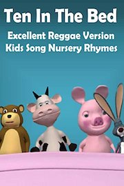 Ten In The Bed - Excellent Reggae Version Kids Song Nursery Rhymes