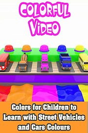 Colors for Children to Learn with Street Vehicles and Cars Colours