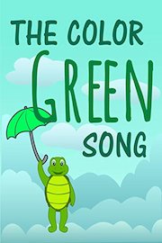 The Color Green Song
