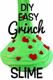 Diy Easy Grinch Slime
