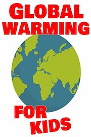 Global Warming for Kids