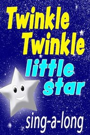 Twinkle Twinkle Little Star - Sing-a-Long